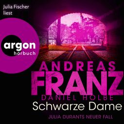Das Buch “Schwarze Dame - Julia Durant ermittelt, Band 24 (Ungekürzte Lesung) – Andreas Franz, Daniel Holbe” online hören