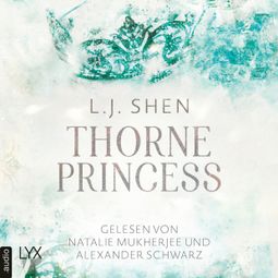 Das Buch “Thorne Princess (Ungekürzt) – L. J. Shen” online hören