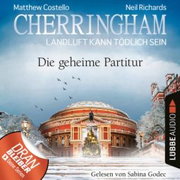 Das Buch “Cherringham - Landluft kann tödlich sein, Folge 43: Die geheime Partitur (Ungekürzt) – Matthew Costello, Neil Richards” online hören