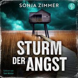 Das Buch “Sturm der Angst | Nordsee Krimi Hörbuch - SOKO Leer, Band 1 (Ungekürzt) – Sonja Zimmer” online hören