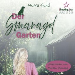 Das Buch “Der Smaragdgarten (ungekürzt) – Nora Gold” online hören