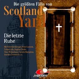 Das Buch “Die größten Fälle von Scotland Yard, Folge 68: Die letzte Ruhe (ungekürzt) – Markus Duschek” online hören