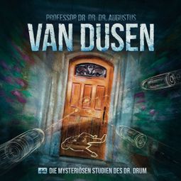 Das Buch “Van Dusen, Folge 44: Die mysteriösen Studien des Dr. Drum (ungekürzt) – Marc Freund” online hören