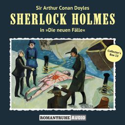 Das Buch “Sherlock Holmes, Die neuen Fälle, Collector's Box 13 (ungekürzt) – Andreas Masuth, Bodo Traber, Marc Freund” online hören