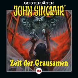Das Buch “John Sinclair, Folge 181: Zeit der Grausamen. Teil 1 von 2 – Jason Dark” online hören