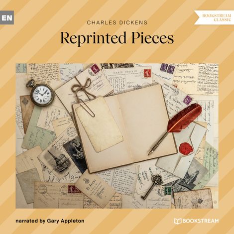 Hörbüch “Reprinted Pieces (Unabridged) – Charles Dickens”