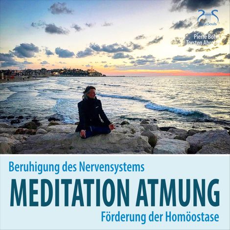 Hörbüch “Meditation Atmung, Beruhigung des Nervensystems und Förderung der Homöostase – Pierre Bohn, SyncSouls, Torsten Abrolat”