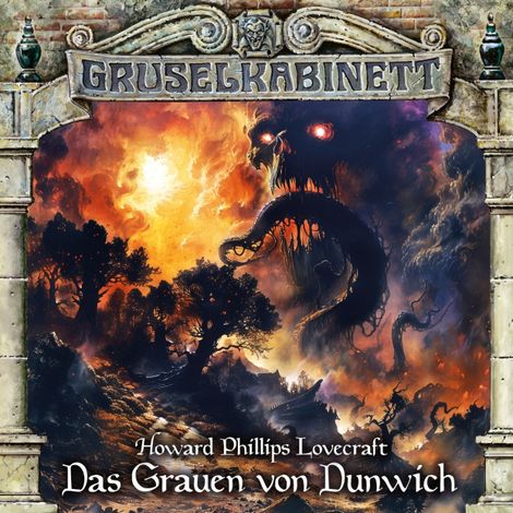 Hörbüch “Gruselkabinett, Folge 197: Das Grauen von Dunwich (unabridged) – H. P. Lovecraft”