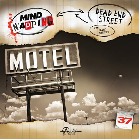 Hörbüch “MindNapping, Folge 37: Dead End Street – Marc Freund”