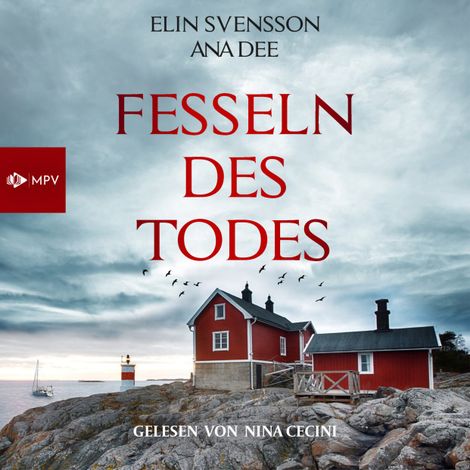 Hörbüch “Fesseln des Todes: Schweden-Krimi (ungekürzt) – Ana Dee, Elin Svensson”