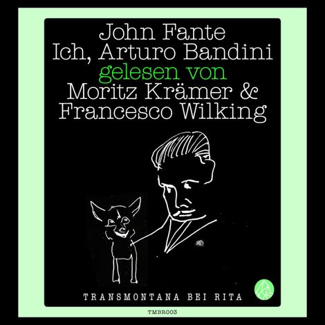 Hörbüch “Ich, Arturo Bandini (Gekürzt) – John Fante”