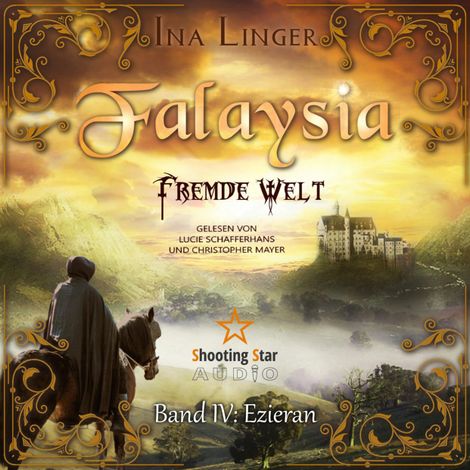 Hörbüch “Ezieran - Falaysia - Fremde Welt, Band 4 (ungekürzt) – Ina Linger”