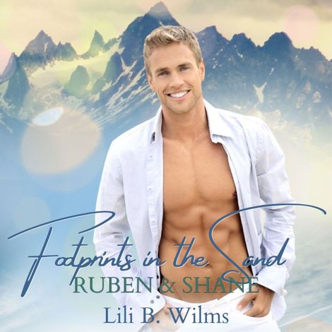 Hörbüch “Ruben & Shane - Footprints in the sand, Band 5 (ungekürzt) – Lili B. Wilms”