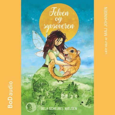 Hörbüch “Felven og syvsoveren (uforkortet) – Ulla Schejbel Nielsen”