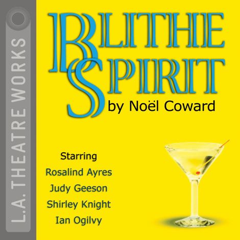 Hörbüch “Blithe Spirit – Noël Coward”