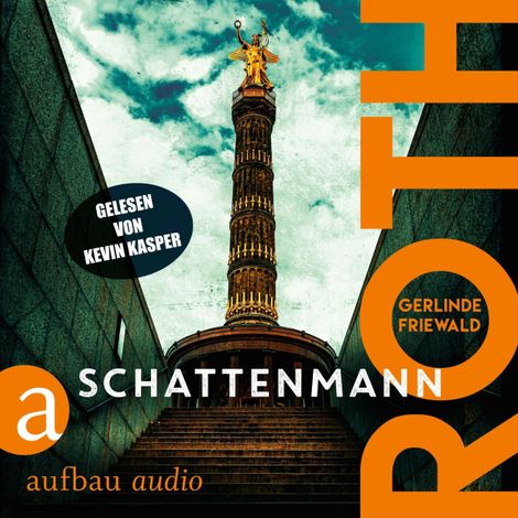 Hörbüch “Roth - Schattenmann - Konstantin Roth ermittelt, Band 1 (Ungekürzt) – Gerlinde Friewald”