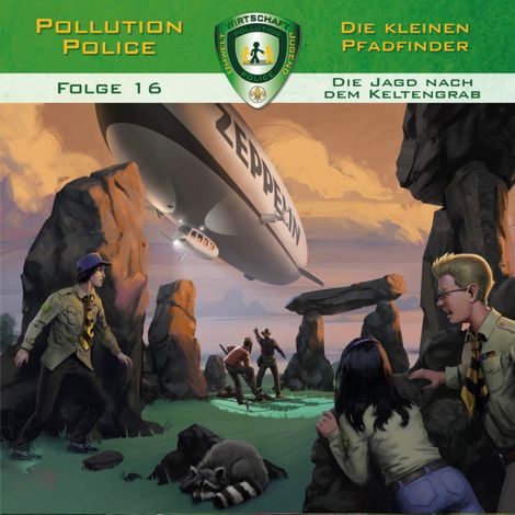 Hörbüch “Pollution Police, Folge 16: Die Jagd nach dem Keltengrab – Markus Topf”