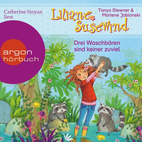 Hörbüch “Drei Waschbären sind keiner zu viel - Liliane Susewind (Ungekürzte Lesung mit Musik) – Tanya Stewner, Marlene Jablonski”