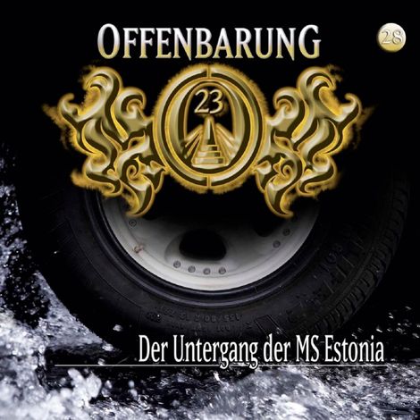 Hörbüch “Offenbarung 23, Folge 28: Der Untergang der MS Estonia – Jan Gaspard”