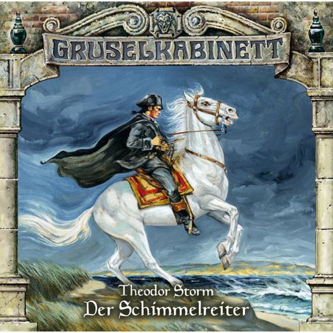 Hörbüch “Gruselkabinett, Folge 98: Der Schimmelreiter – Theodor Storm”