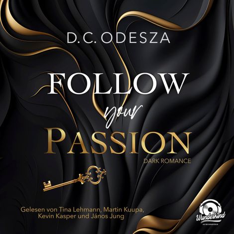 Hörbüch “Follow your Passion - Follow your Passion, Band 1 (Ungekürzt) – D. C. Odesza”