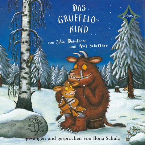 Hörbüch “Der Grüffelo, Folge 2: Das Grüffelokind (Ungekürzt) – Julia Donaldson, Axel Scheffler”