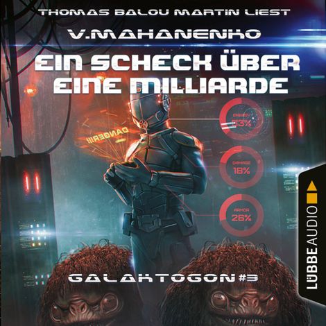 Hörbüch “Ein Scheck über eine Milliarde - Galaktogon, Teil 3 (Ungekürzt) – Vasily Mahanenko”