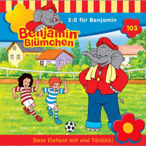 Hörbüch “Benjamin Blümchen, Folge 103: 5:0 für Benjamin – Elfie Donnelly”