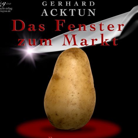 Hörbüch “Das Fenster zum Markt – Gerhard Acktun”