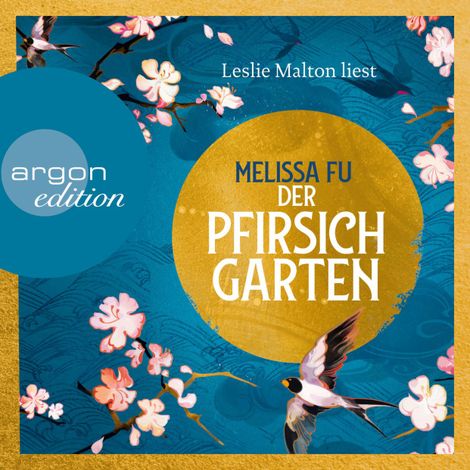 Hörbüch “Der Pfirsichgarten (Ungekürzte Lesung) – Melissa Fu”