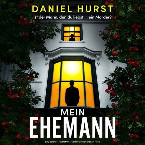 Hörbüch “Mein Ehemann (Ungekürzt) – Daniel Hurst”