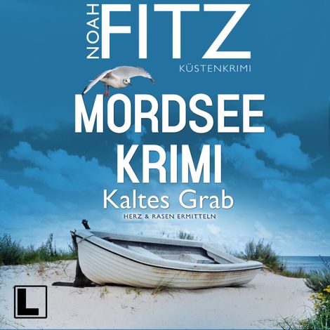 Hörbüch “Kaltes Grab - Mordseekrimi - Herz & Rasen ermitteln, Band 2 (ungekürzt) – Noah Fitz”