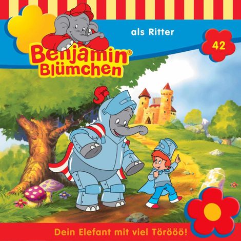Hörbüch “Benjamin Blümchen, Folge 42: Benjamin als Ritter – Elfie Donnelly”