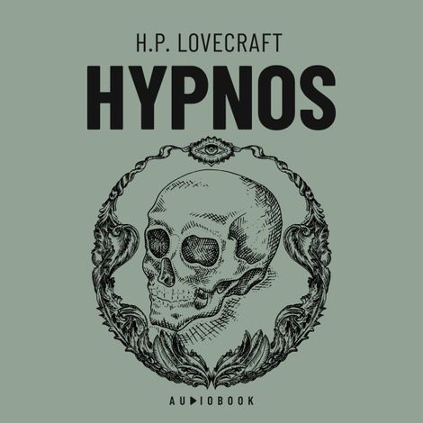 Hörbüch “Hypnos – H.P. Lovecraft”