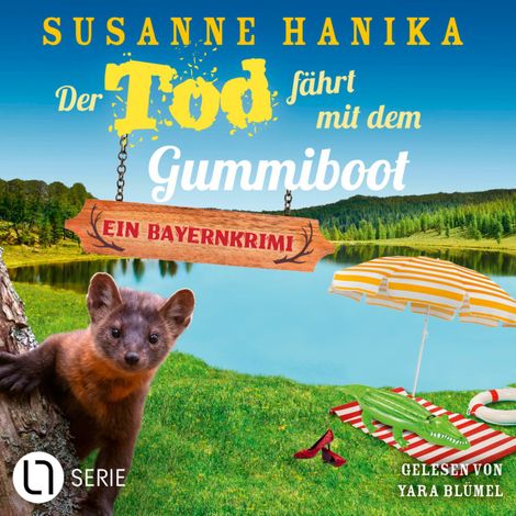Hörbüch “Der Tod fährt mit dem Gummiboot - Sofia und die Hirschgrund-Morde, Teil 23 (Ungekürzt) – Susanne Hanika”