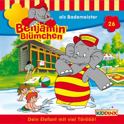 Hörbüch “Benjamin Blümchen, Folge 26: Benjamin als Bademeister – Elfie Donnelly”