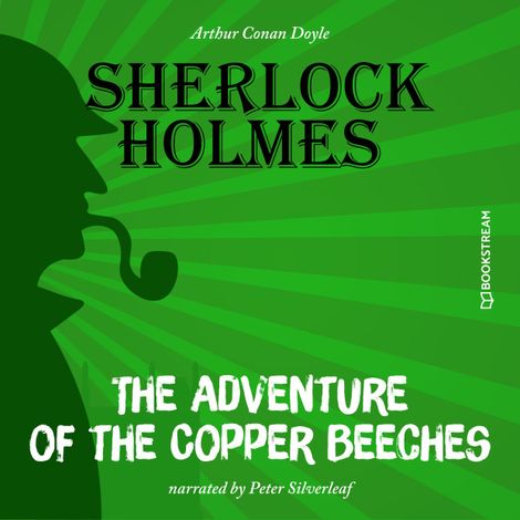 Hörbüch “The Adventure of the Copper Beeches (Unabridged) – Sir Arthur Conan Doyle”