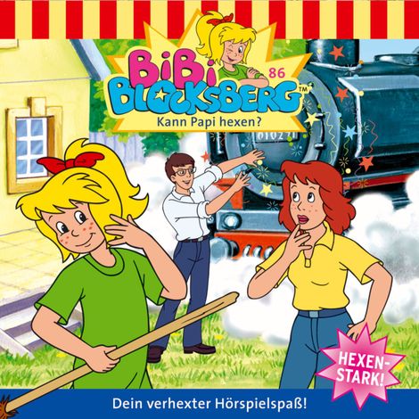 Hörbüch “Bibi Blocksberg, Folge 86: Kann Papi hexen? – Klaus-P. Weigand”