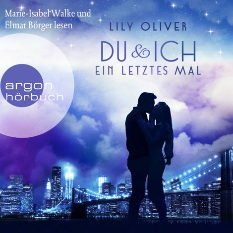 Hörbüch “Du und ich ein letztes Mal - New York Summers, Band 1 (Ungekürzt) – Lily Oliver”