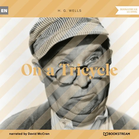 Hörbüch “On a Tricycle (Unabridged) – H. G. Wells”