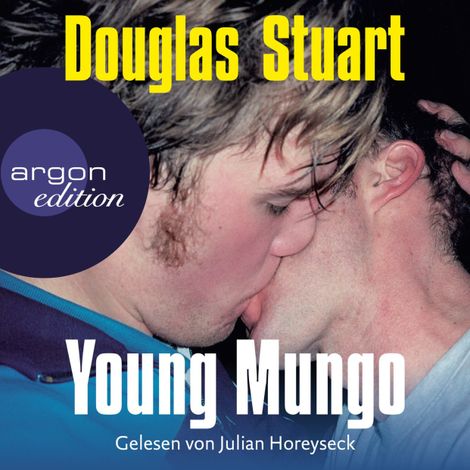 Hörbüch “Young Mungo (Ungekürzte Lesung) – Douglas Stuart”