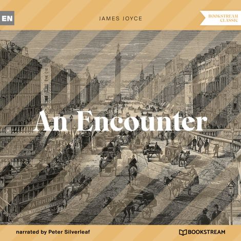 Hörbüch “An Encounter (Unabridged) – James Joyce”
