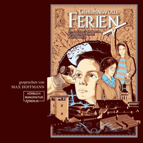 Hörbüch “Geheimnisvolle Ferien - Spannendes Bruchsal im Schatten der Vergangenheit (ungekürzt) – Nikola Wengler”