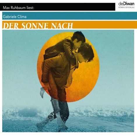 Hörbüch “Der Sonne nach (Ungekürzt) – Gabriele Clima”