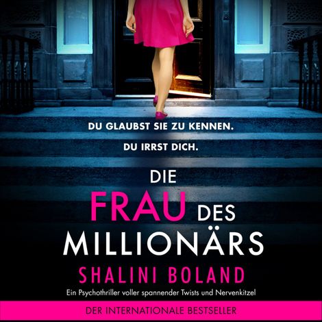 Hörbüch “Die Frau des Millionärs (Ungekürzt) – Shalini Boland”