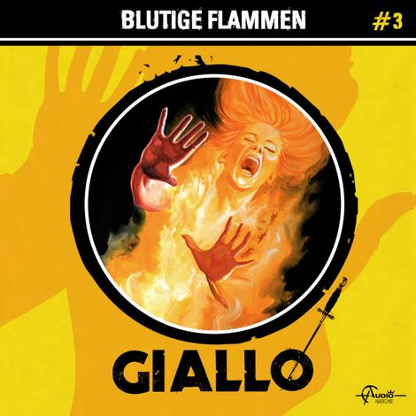 Hörbüch “Giallo, Folge 3: Blutige Flammen – Markus Duschek”