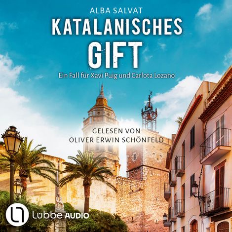 Hörbüch “Katalanisches Gift - Xavi Puig & Carlota Lozano ermitteln, Teil 2 (Ungekürzt) – Alba Salvat”