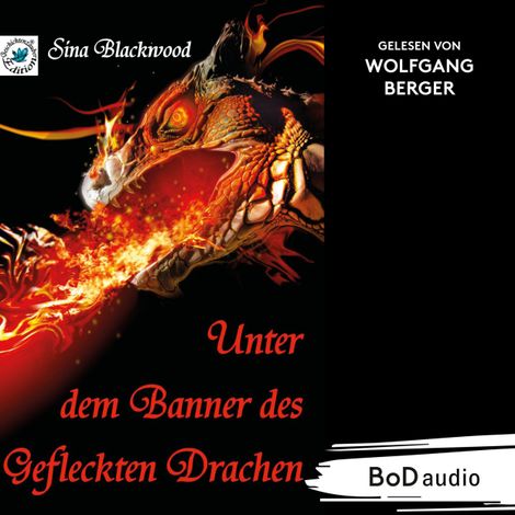 Hörbüch “Unter dem Banner des Gefleckten Drachen (Ungekürzt) – Sina Blackwood”