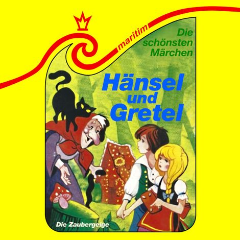 Hörbüch “Die schönsten Märchen, Folge 36: Hänsel und Gretel / Die Zaubergeige – Gebrüder Grimm, Erika Burk, Carolus Tecklenburg”