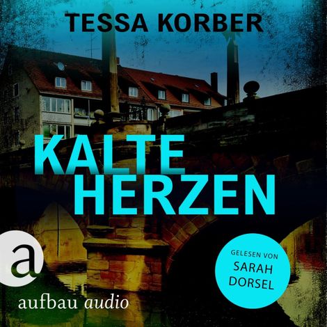Hörbüch “Kalte Herzen - Ein Jeannette Dürer Krimi - Jeannette Dürer ermittelt, Band 5 (Ungekürzt) – Tessa Korber”